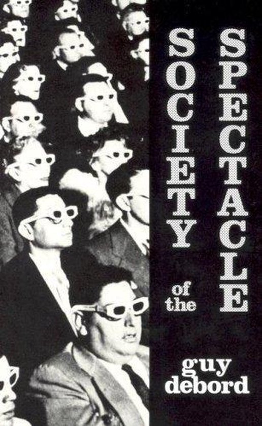 Society of the Spectacle