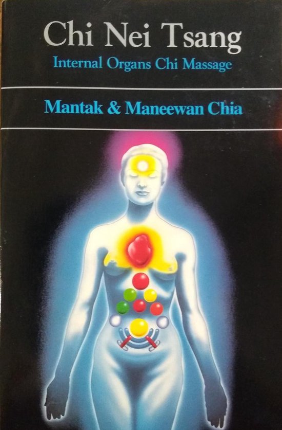 Chi Nei Tsang Internal Organs Chi Massage