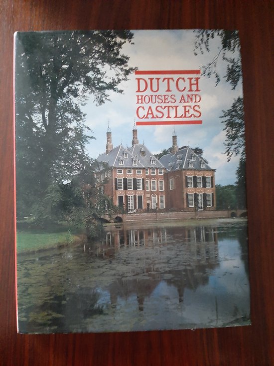 Dutch Houses and Castles