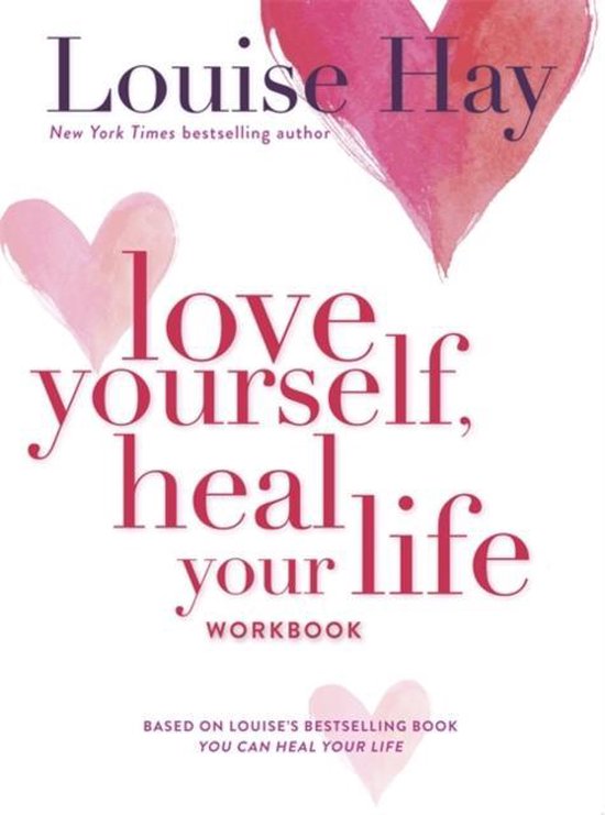 Love Yourself Heal Your Life Workbook