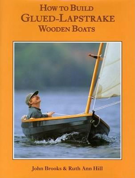 How to Build Glued-Lapstrake Wooden Boats