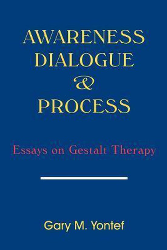 Awareness, Dialogue and Process