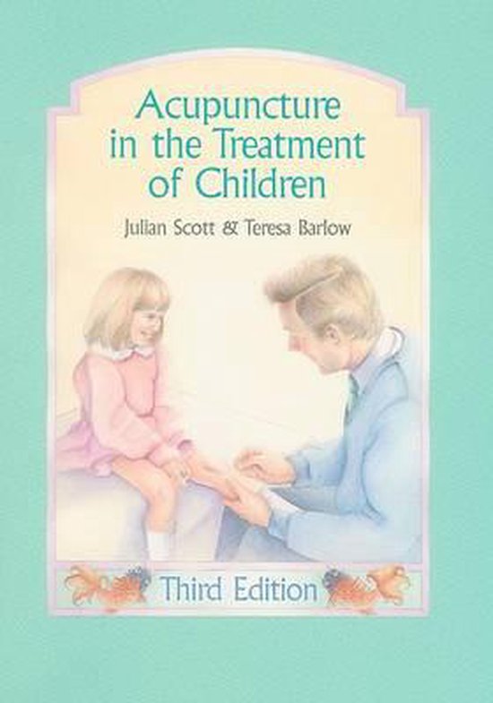 Acupuncture in the Treatment of Children