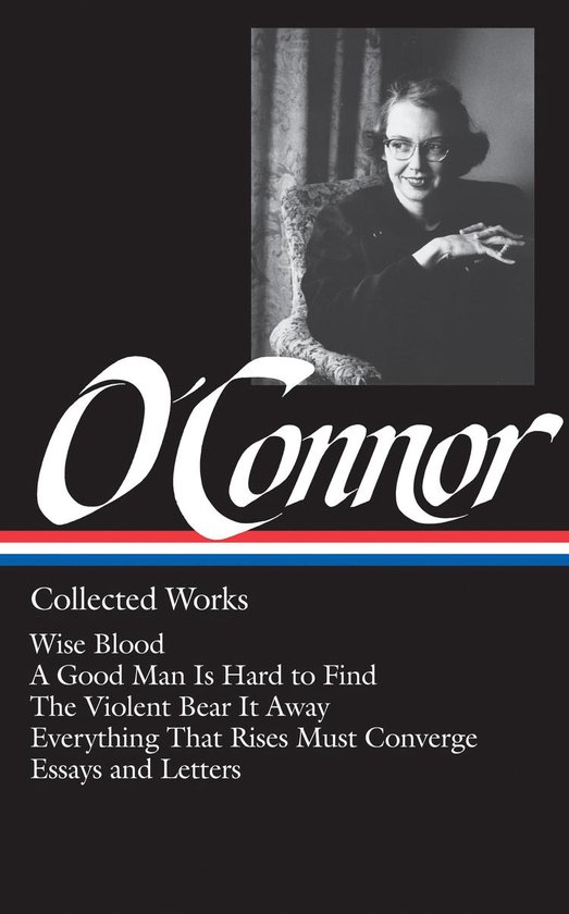 Flannery O'Connor Collected Works