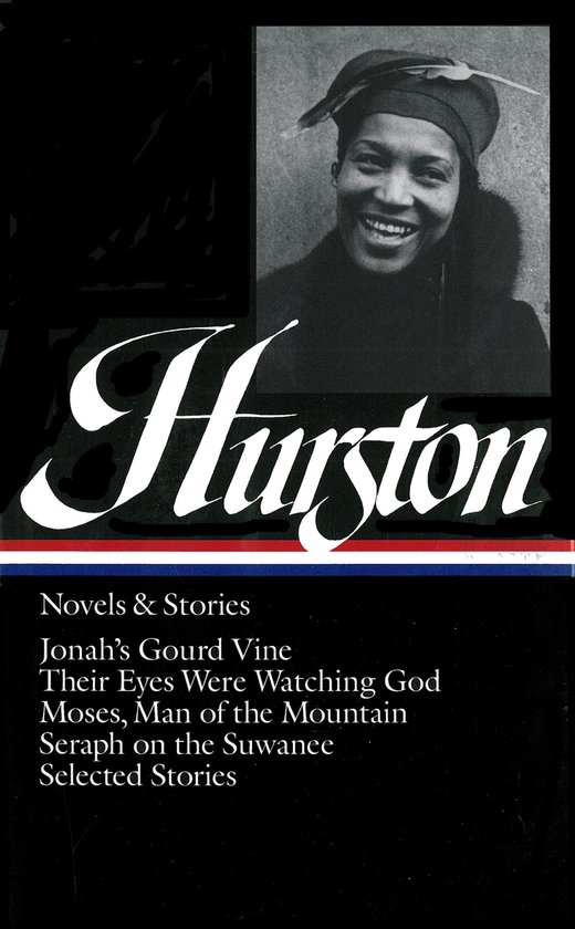 Library of America Zora Neale Hurston Edition- Zora Neale Hurston: Novels & Stories (LOA #74)