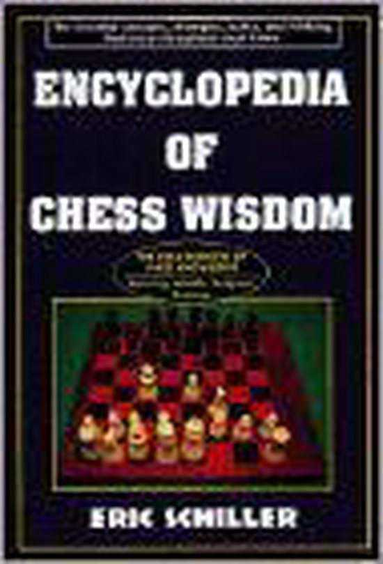 Encyclopedia of Chess Wisdom