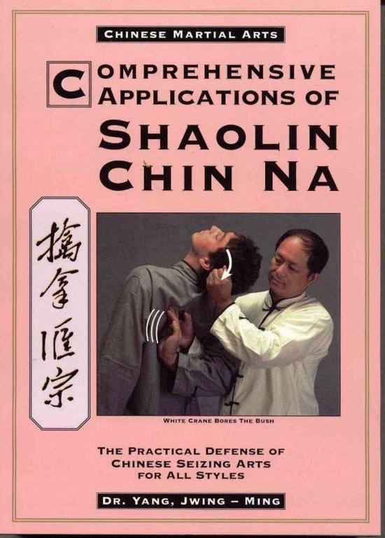 Comprehensive Applications of Shaolin Chin Na