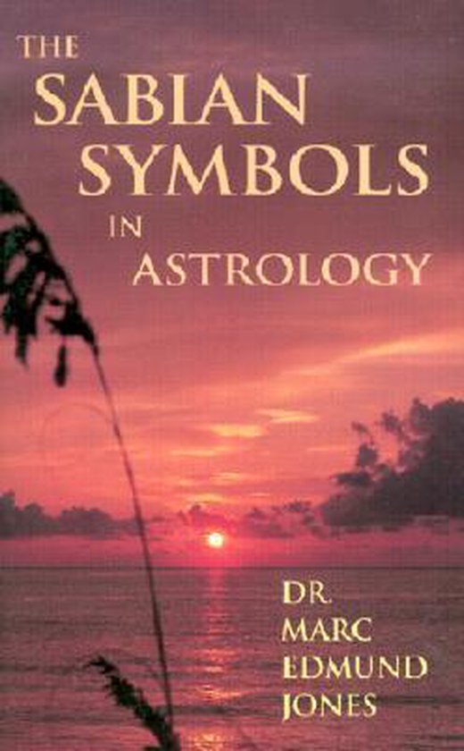 The Sabian Symbols in Astrology