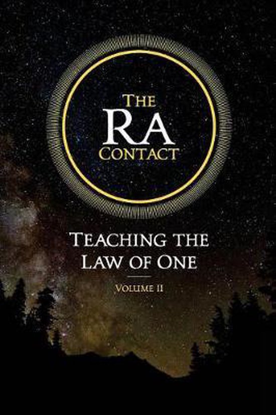 The Ra Contact: Teaching the Law of One-The Ra Contact