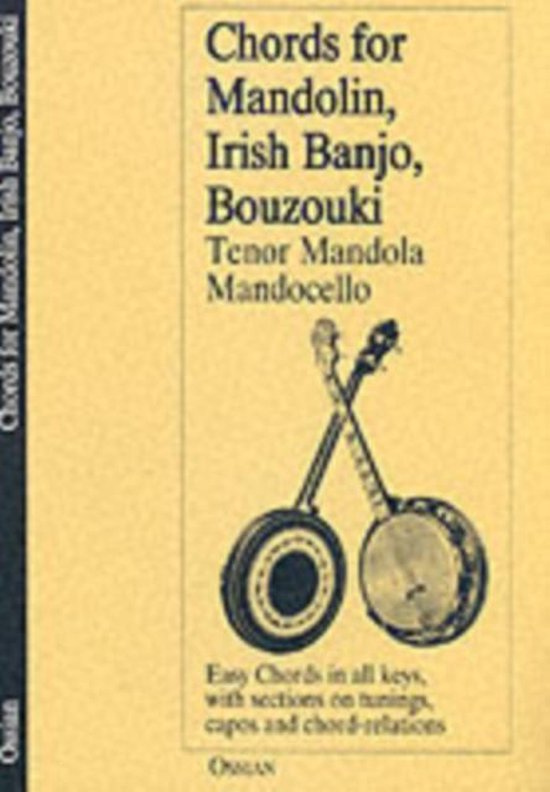 Chords for Mandolin, Irish Banjo, Bouzouki, Tenor Mandola, Mandocello