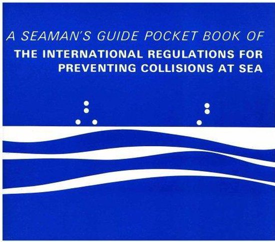 Pocket Book of the International Regulations for Preventing Collisions at Sea