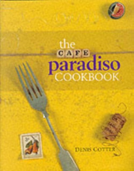 Cafe Paradiso Cookbook