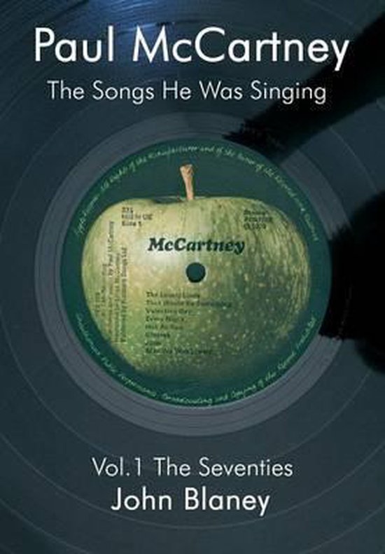 Paul McCartney: The Songs He Was Singing: v. 1