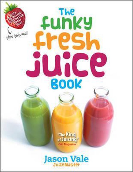 Funky Fresh Juice Book