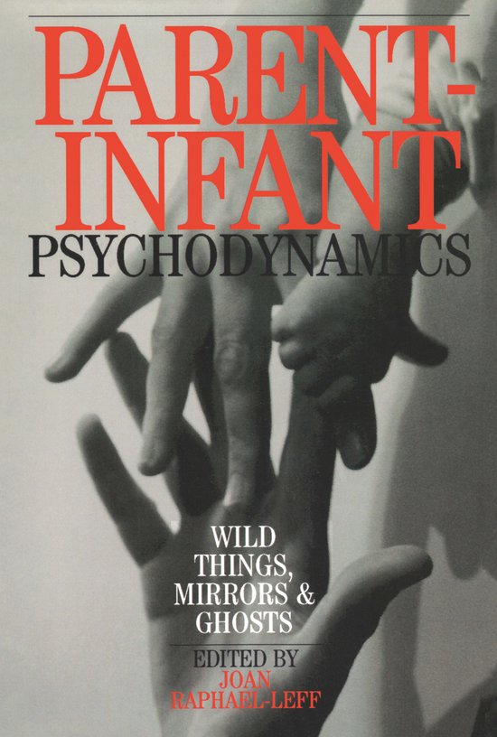 Parent-Infant Psychodynamics