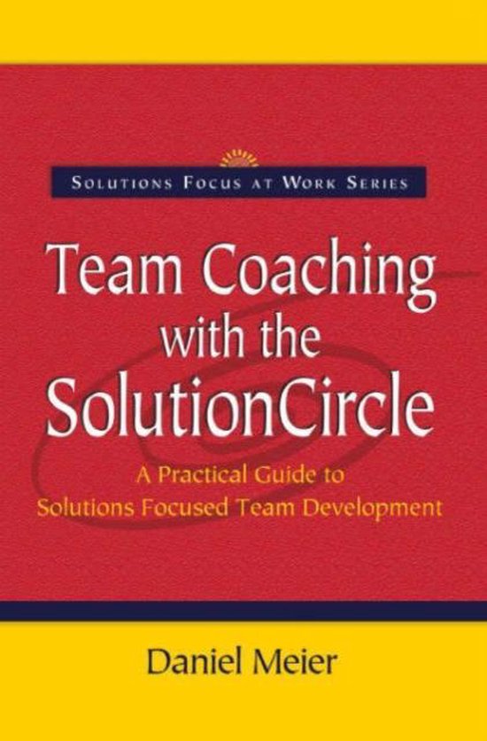 Team Coaching with the Solution Circle