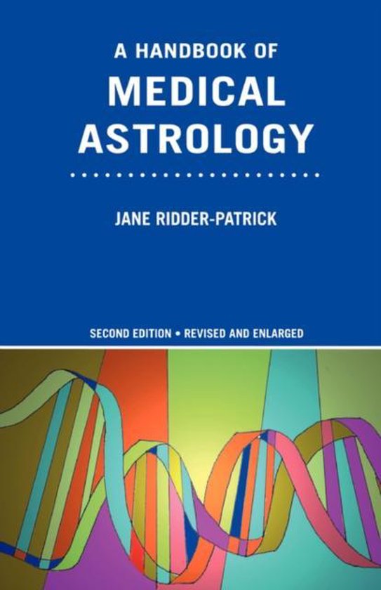 Handbook Of Medical Astrology