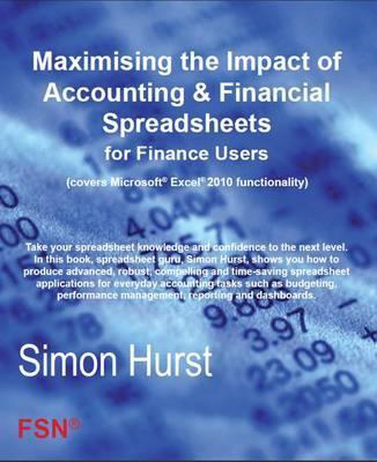 Maximising the Impact of Accounting & Financial Spreadsheets