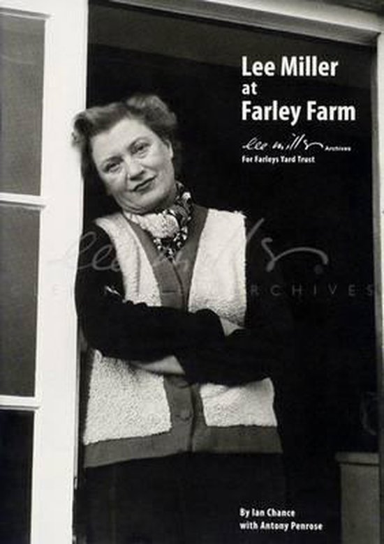 Lee Miller at Farley Farm