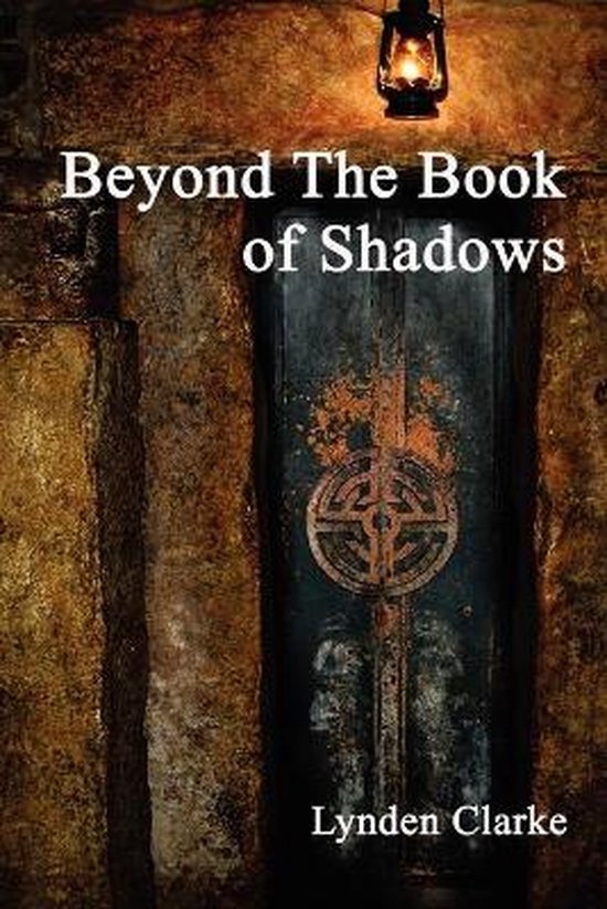 Beyond the Book of Shadows