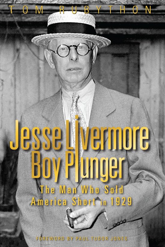 Jesse Livermore - Boy Plunger