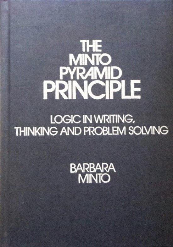 The Minto Pyramid Principle