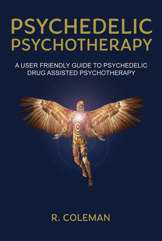 Psychedelic Psychotherapy