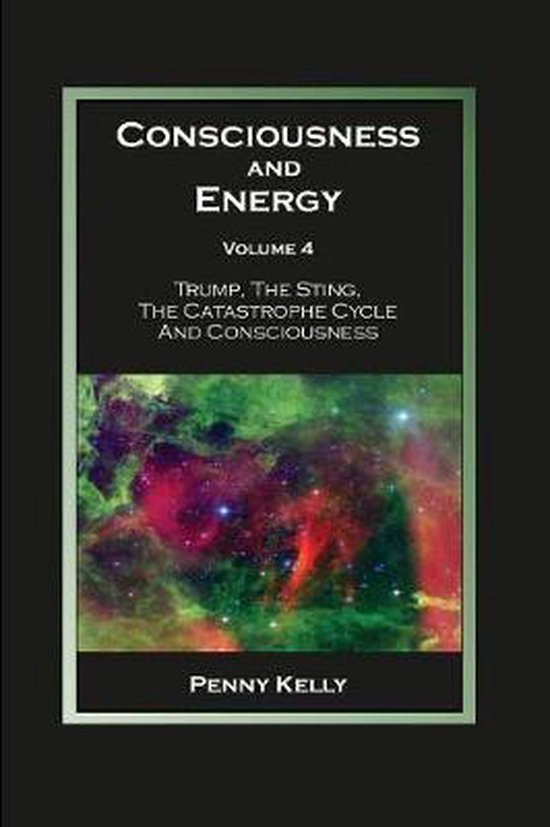 Consciousness and Energy- Consciousness and Energy, Volume 4