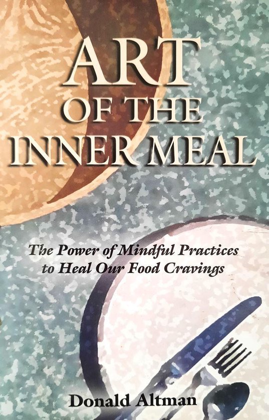 Art of the Inner Meal