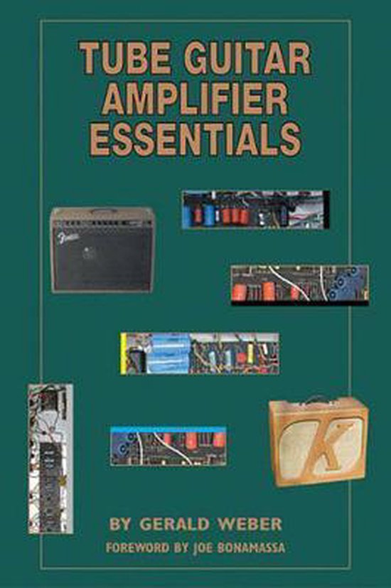 Tube Guitar Amplifier Essentials Bk