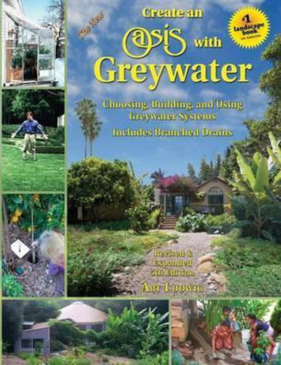 The New Create an Oasis With Greywater