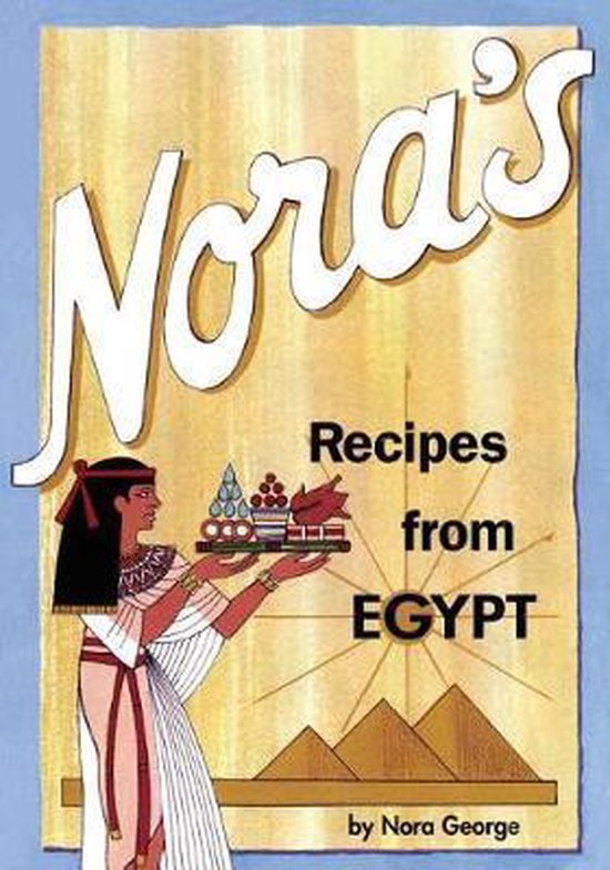 Nora's Recipes from Egypt