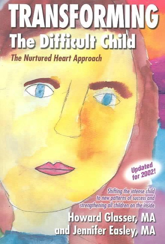 Transforming the Difficult Child