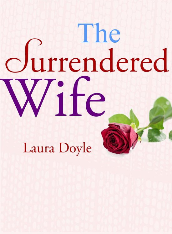 The Surrendered Wife