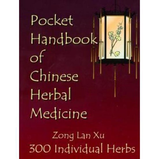 Pocket Handbook of Chinese Herbal Medicine