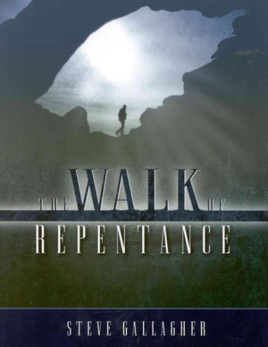 The Walk of Repentance