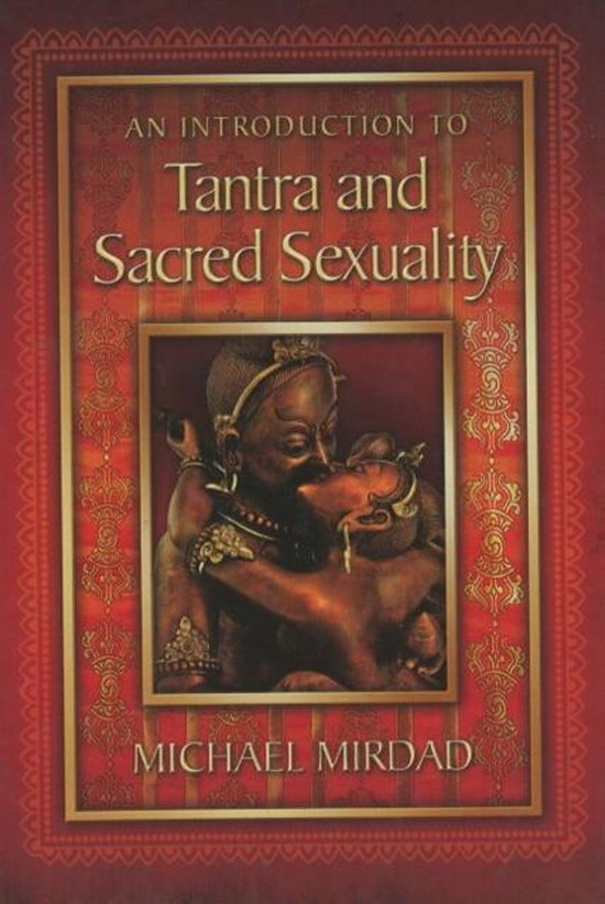 Introduction to Tantra and Sacred Sexuality