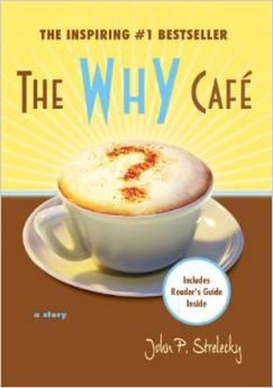 The Why Café - The Inspiring #1 Bestseller (Engelstalig)