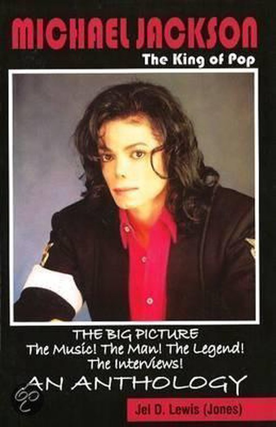 Michael Jackson: The King of Pop