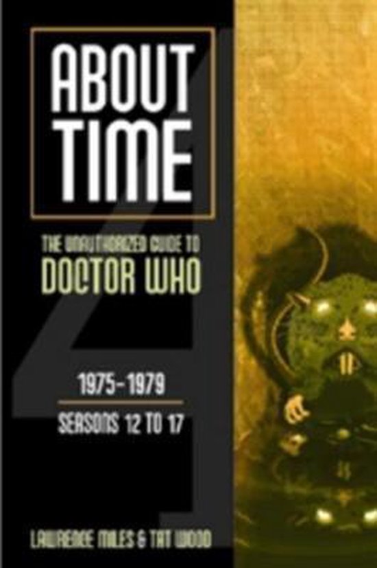 About Time 4: The Unauthorized Guide to Doctor Who