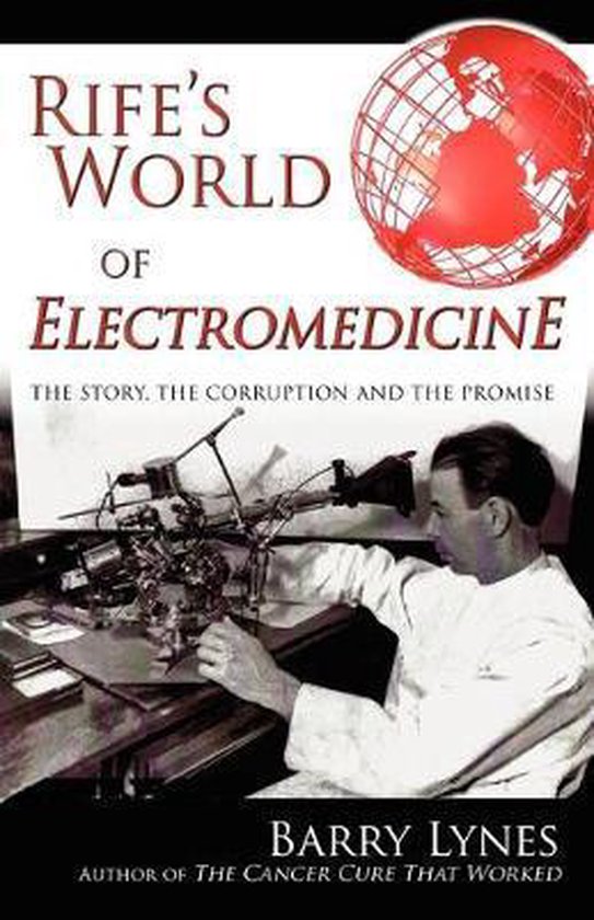 Rife's World of Electromedicine