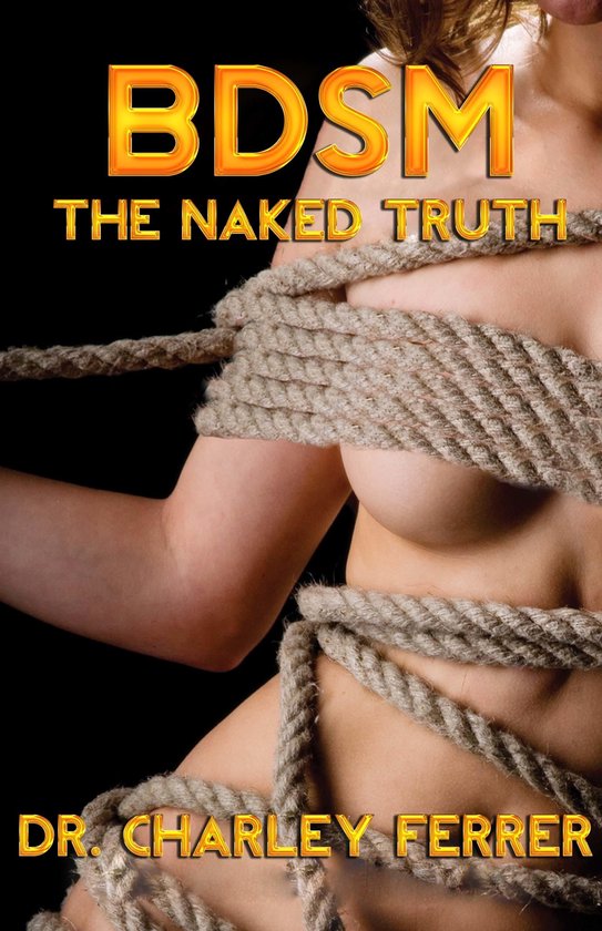 BDSM The Naked Truth