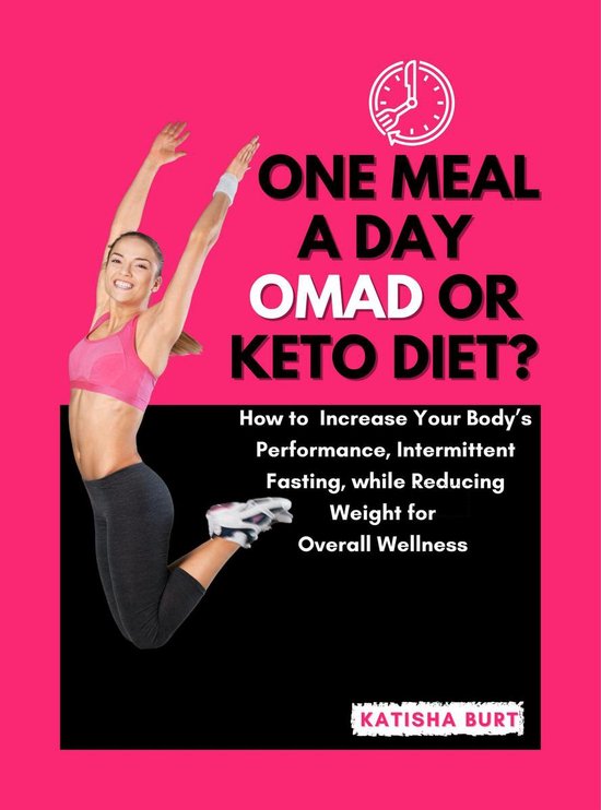 One Meal a Day Omad or Keto Diet?