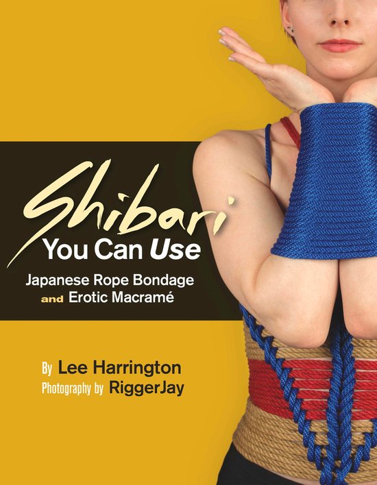 Shibari You Can Use