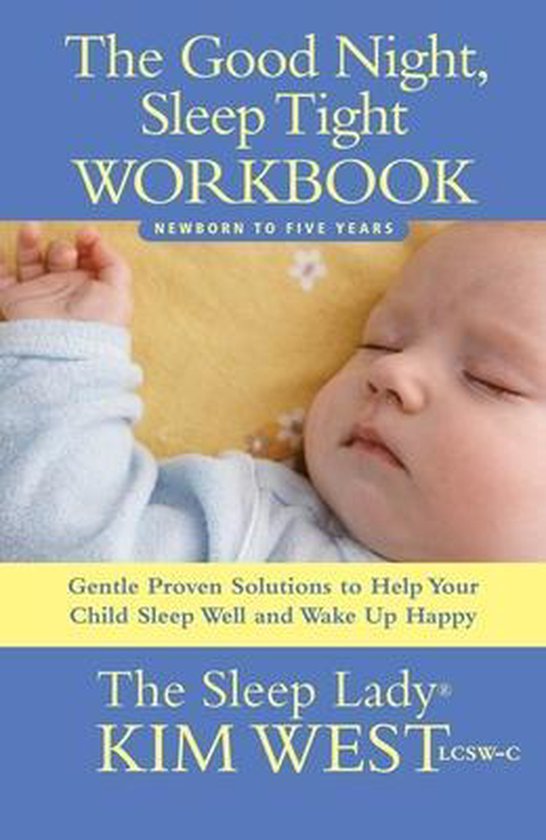 The Good Night, Sleep Tight Workbook