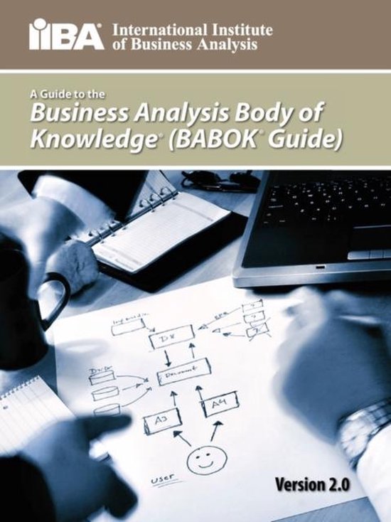 Guide To The Business Analysis Body Of Knowledge(R) (Babok(R