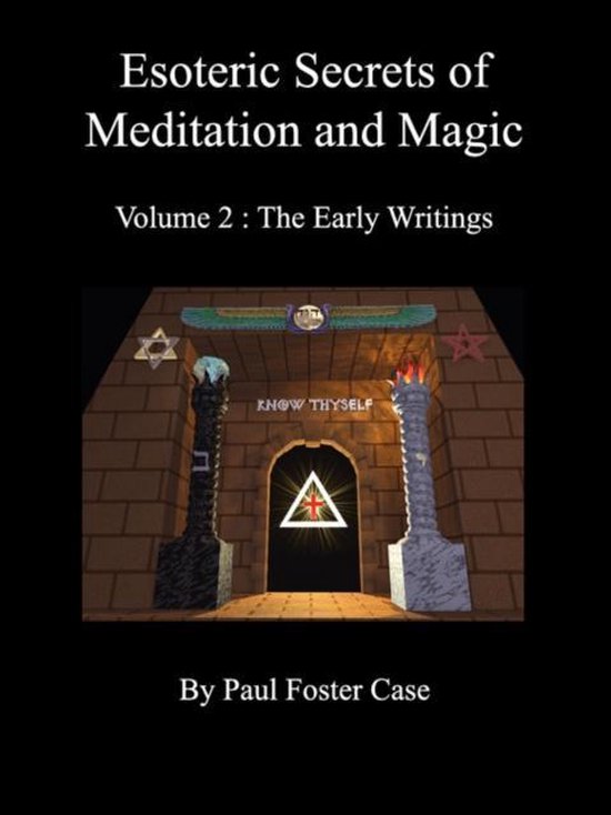 Esoteric Secrets of Meditation and Magic - Volume 2