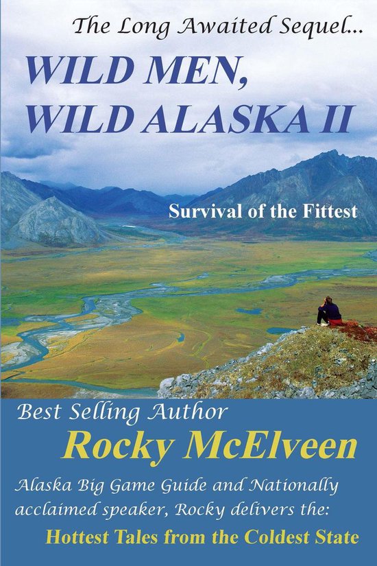 Wild Men, Wild Alaska: The Survival of the Fittest