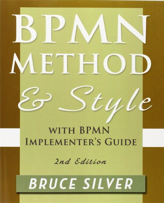 Bpmn Method And Style, 2Nd Edition, With Bpmn Implementer'S