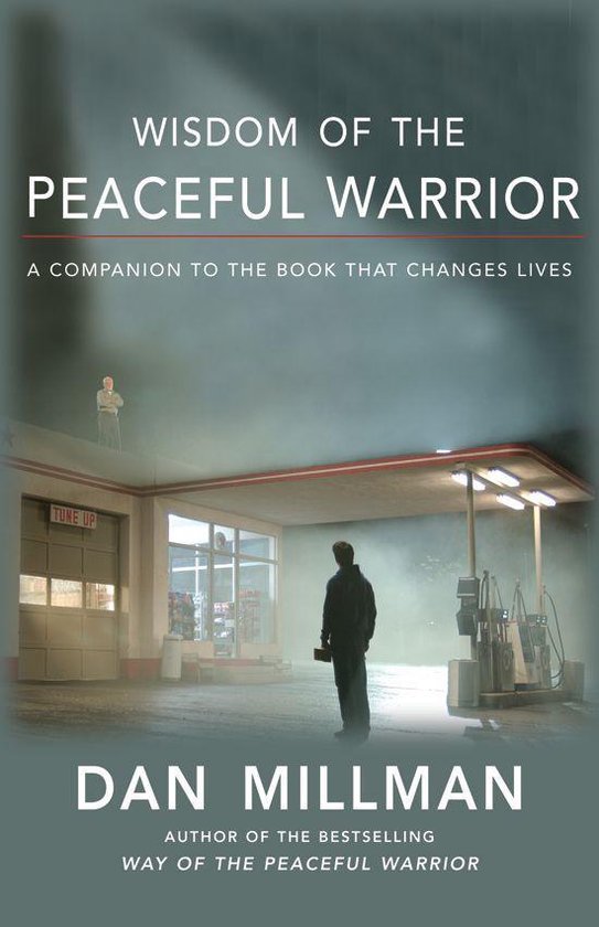 Wisdom of the Peaceful Warrior